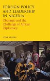 Foreign Policy and Leadership in Nigeria (eBook, ePUB)