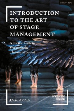 Introduction to the Art of Stage Management (eBook, ePUB) - Vitale, Michael