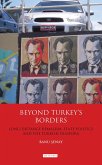 Beyond Turkey's Borders (eBook, ePUB)