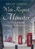 With Respect, Minister (eBook, ePUB) With Respect, Minister (eBook, ePUB)