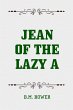 Jean of the Lazy A (eBook, ePUB) - Bild 1