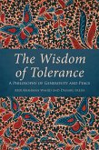 The Wisdom of Tolerance (eBook, ePUB)
