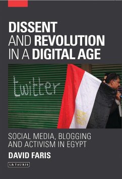 Dissent and Revolution in a Digital Age (eBook, ePUB) - Faris, David