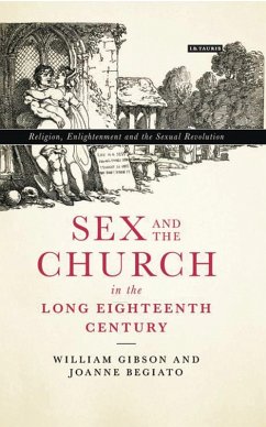 Sex and the Church in the Long Eighteenth Century (eBook, ePUB) - Gibson, William; Begiato, Joanne