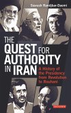 The Quest for Authority in Iran (eBook, ePUB)