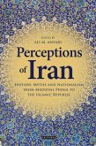 Perceptions of Iran (eBook, PDF)