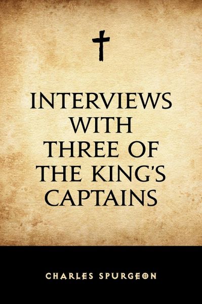 Interviews with Three of the King's Captains (eBook, ePUB)