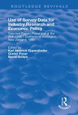 Use of Survey Data for Industry, Research and Economic Policy (eBook, ePUB)
