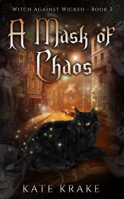 Cover A Mask of Chaos (Witch Against Wicked, #2) (eBook, ePUB)