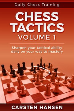 Chess Tactics - Vol 1 (Daily Chess Training, #1) (eBook, ePUB) - Hansen, Carsten