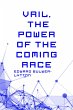 Vril, The Power of the Coming Race... - Bild 1