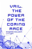 Vril, The Power of the Coming Race (eBook, ePUB)