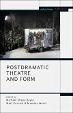 Postdramatic Theatre and Form (eBook, PDF) Postdramatic Theatre and Form (eBook, PDF)