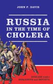Russia in the Time of Cholera (eBook, PDF)