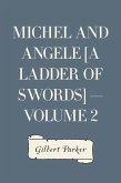 Michel and Angele [A Ladder of Swords] - Volume 2 (eBook, ePUB)