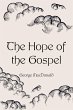 The Hope of the Gospel (eBook, ePUB) - Bild 1