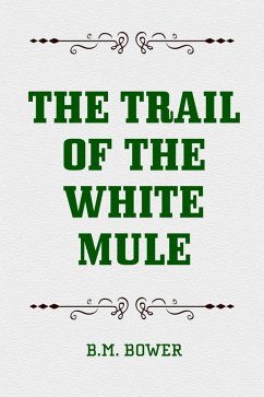 Cover The Trail of the White Mule (eBook, ePUB)