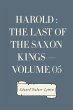 Harold : the Last of the Saxon Kings -... - Bild 1