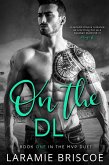 On the DL (The MVP Duet, #1) (eBook, ePUB) On the DL (The MVP Duet, #1) (eBook, ePUB)