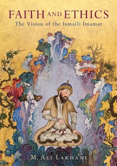 Faith and Ethics (eBook, PDF) - Lakhani, M. Ali