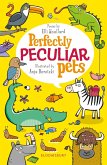 Perfectly Peculiar Pets (eBook, ePUB)