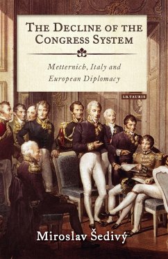 The Decline of the Congress System (eBook, PDF) - Sedivý, Miroslav