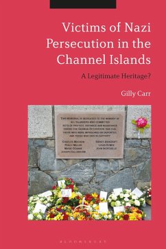 Victims of Nazi Persecution in the Channel Islands (eBook, ePUB) - Carr, Gilly