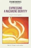 Expressing a Nazarene Identity (eBook, ePUB) Expressing a Nazarene Identity (eBook, ePUB)