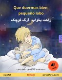 Que duermas bien, pequeño lobo – راحت بخواب، گرگ کوچک (español – persa, farsi, dari) (eBook, ePUB)