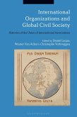 International Organizations and Global Civil Society (eBook, ePUB) International Organizations and Global Civil Society (eBook, ePUB)