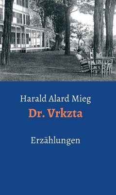 Dr. Vrkzta (eBook, ePUB) - Mieg, Harald Alard