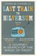 Last Train to Hilversum (eBook, ePUB) - Bild 1