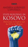 State-Building in Kosovo (eBook, ePUB)
