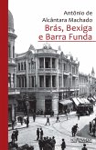 Brás, Bexiga e Barra Funda (eBook, ePUB)