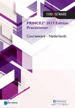 PRINCE2 6de Editie Practitioner Courseware - Nederlands (eBook, PDF) - Brolsma, Douwe; Kouwenhoven, Mark