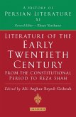 Literature of the Early Twentieth Century: From the Constitutional Period to Reza Shah (eBook, PDF)