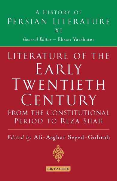 Literature of the Early Twentieth Century: From the Constitutional Period to Reza Shah (eBook, PDF)
