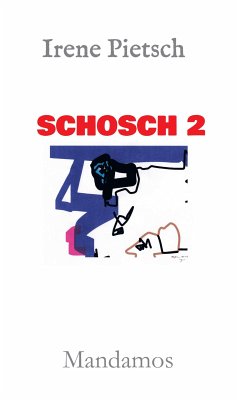 SCHOSCH 2 (eBook, ePUB) - Pietsch, Irene