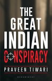 The Great Indian Conspiracy (eBook, ePUB)