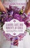 Ribbons, Lace and Moments of Grace (eBook, ePUB)