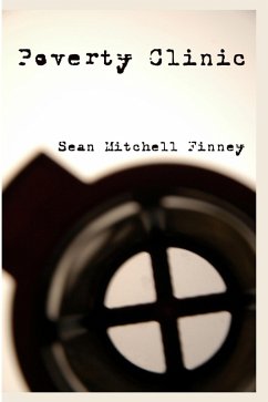 Poverty Clinic (eBook, ePUB) - Finney, Sean Mitchell