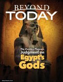 Beyond Today: The Exodus Plagues: Judgment on Egypt's Gods (eBook, ePUB)