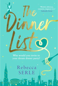 The Dinner List (eBook, ePUB) - Serle, Rebecca