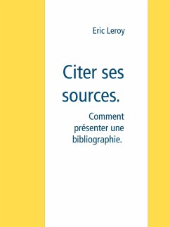 Citer ses sources. (eBook, ePUB)