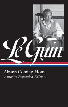 Cover Ursula K. Le Guin: Always Coming Home (LOA #315) (eBook, ePUB)