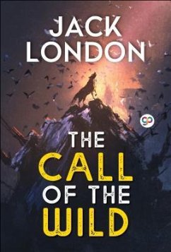 The Call of the Wild (eBook, ePUB) - London, Jack