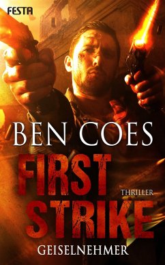 First Strike - Geiselnehmer (eBook, ePUB) - Coes, Ben