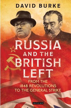 Russia and the British Left (eBook, PDF) - Burke, David