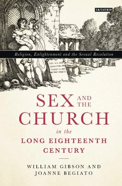 Sex and the Church in the Long Eighteenth Century (eBook, PDF) - Gibson, William; Begiato, Joanne