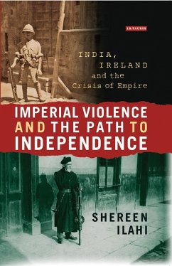 Imperial Violence and the Path to Independence (eBook, PDF) - Ilahi, Shereen